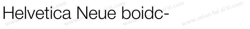 Helvetica Neue boidc字体转换